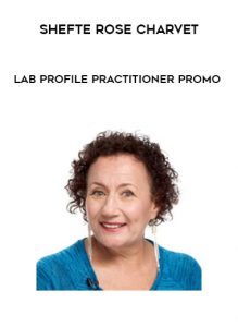 Shefte Rose Charvet - LAB Profile Practitioner PROMO by https://illedu.info