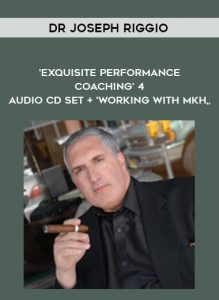 Dr Joseph Riggio - 'Exquisite Performance Coaching' 4 Audio CD Set + Working With Mkh by https://illedu.info