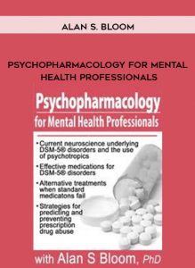 Psychopharmacology for Mental Health Professionals - Alan S. Bloom by https://illedu.info