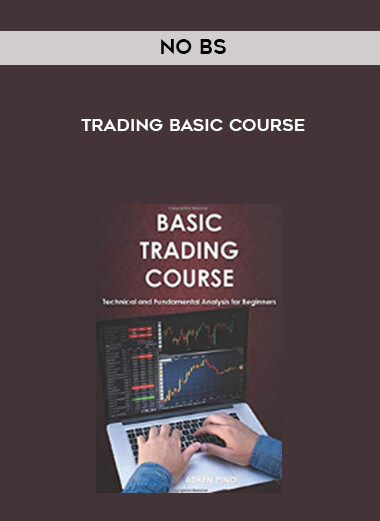 No BS - Trading Basic Course