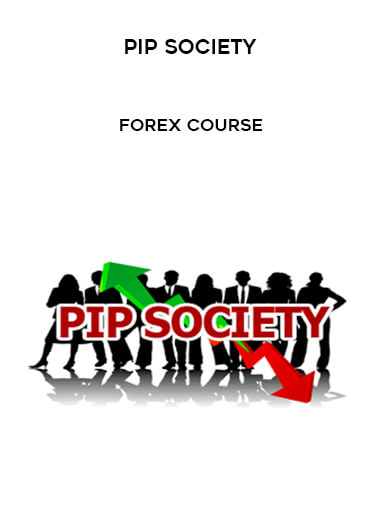 Pip Society - Forex Course