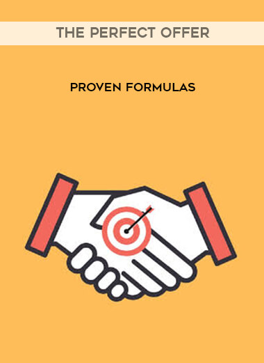 The Perfect Offer - Proven Formulas
