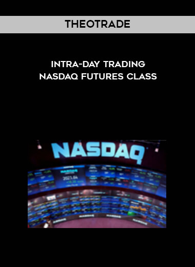 TheoTrade - Intra-Day Trading Nasdaq Futures Class