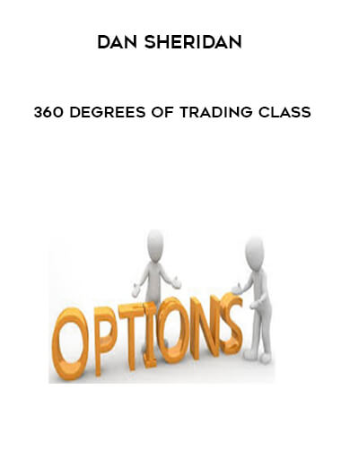 Dan Sheridan - 360 Degrees of Trading Class