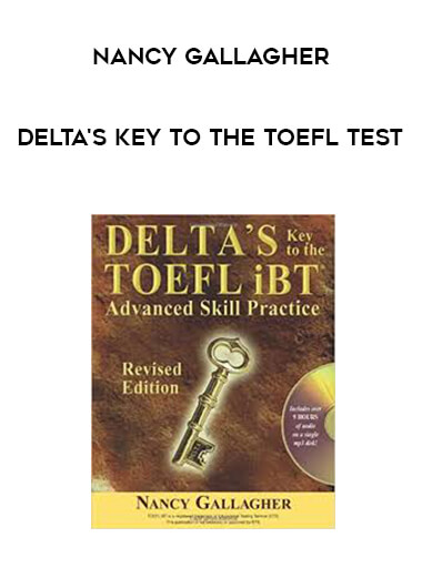 Nancy Gallagher - Delta's Key to the TOEFL Test