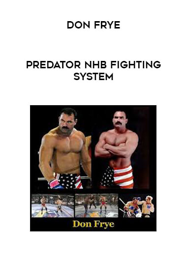 Don Frye - Predator NHB Fighting System