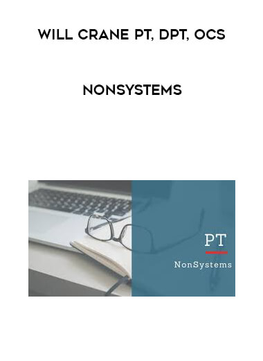 Will Crane PT, DPT, OCS - Nonsystems