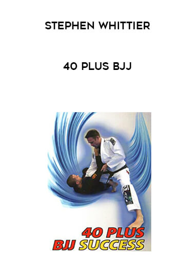 Stephen Whittier - 40 Plus BJJ