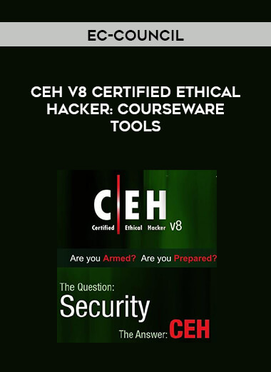 EC-Council - CEH V8 Certified Ethical Hacker: Courseware Tools
