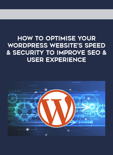 MindMekka - How to Optimise Your WordPress Website’s Speed & Security to Improve SEO & User Experience