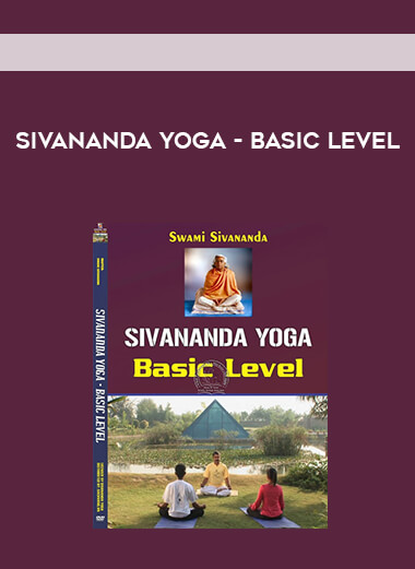 Sivananda Yoga - Basic Level