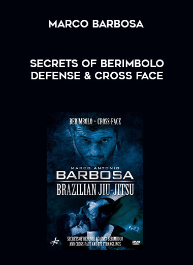 Secrets Of Berimbolo Defense & Cross Face - Marco Barbosa