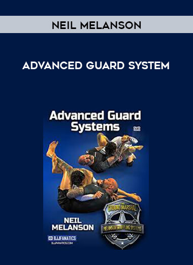 Neil Melanson - Advanced Guard System