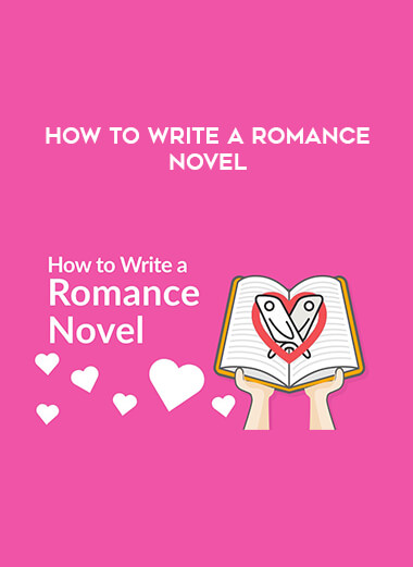 How to Write a Romance Novel