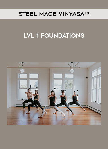 Steel Mace Vinyasa™ - Lvl 1 Foundations
