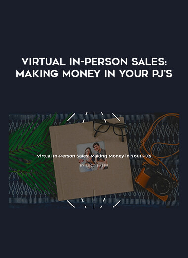 Virtual In-Person Sales: Making Money in Your PJ’s