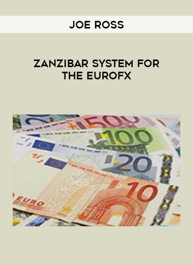 Joe Ross - Zanzibar System for the EuroFx