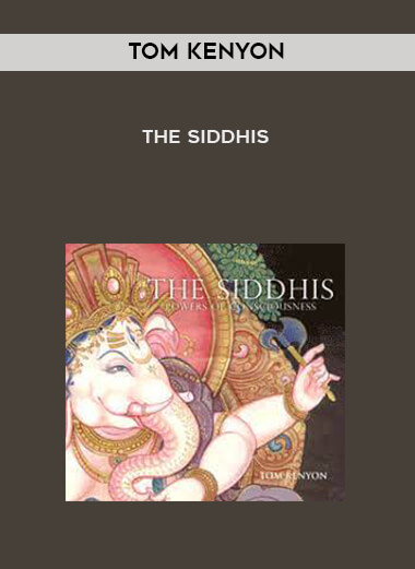 Tom Kenyon - The Siddhis