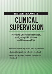 George Haarman - 2 Day Intensive Course: Clinical Supervision: Providing Effective Supervision, Navigating Ethical Issues and Managing Risk