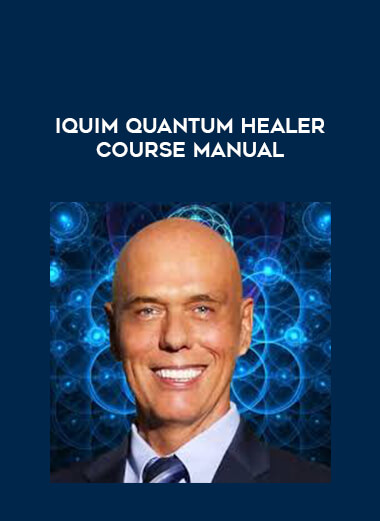 IQUIM Quantum Healer Course Manual