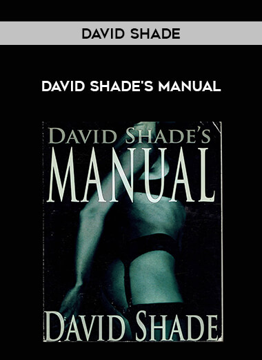 David Shade - David Shade's Manual