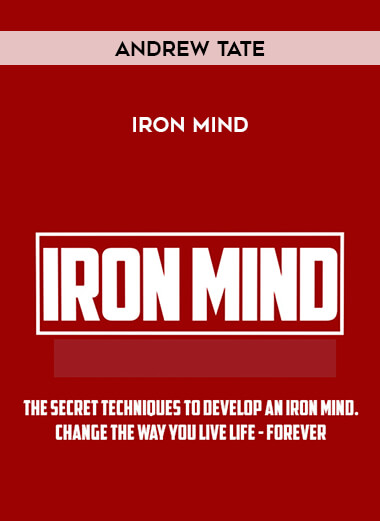 Andrew Tate - Iron Mind