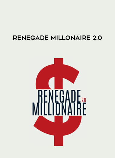 Renegade Millonaire 2.0 courses available download now.