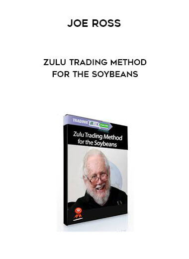 Joe Ross - Zulu Trading Method for the Soybeans courses available download now.
