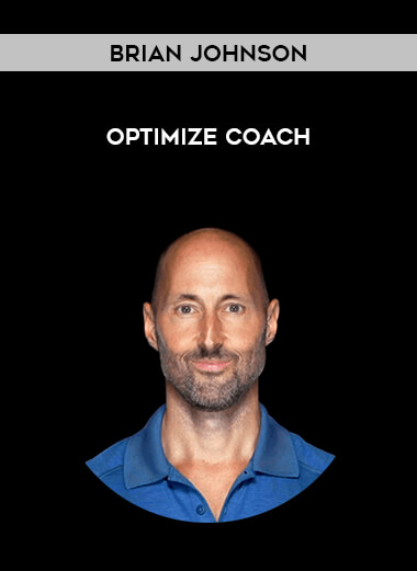 Brian Johnson - Optimize Coach courses available download now.