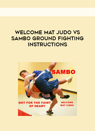 Welcome Mat Judo and Sambo groundfighting instructionals courses available download now.