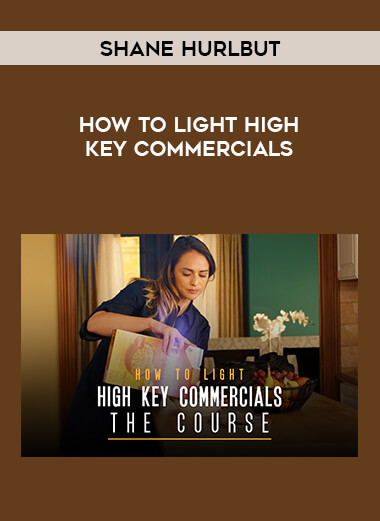 Shane Hurlbut - How To Light High Key Commercials courses available download now.