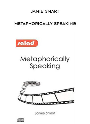 Jamie Smart - Metaphorically Speaking courses available download now.