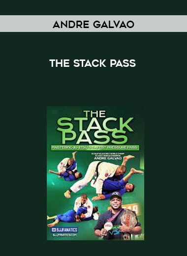 The Stack Pass by Andre Galvao courses available download now.