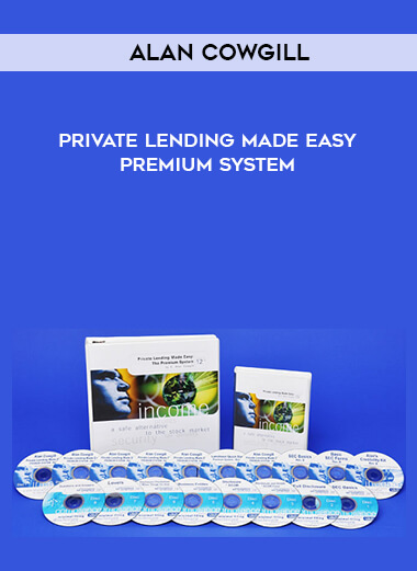 Alan Cowgill – Private Lending Made Easy Premium System courses available download now.