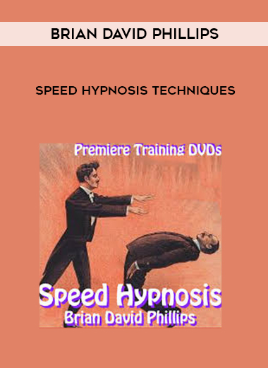 Brian David Phillips – Speed Hypnosis Techniques courses available download now.