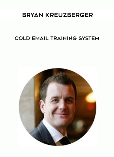 Bryan Kreuzberger – Cold Email Training System courses available download now.
