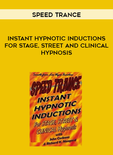 Speed Trance - Instant Hypnotic Inductions for Stage