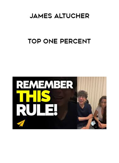 James Altucher - Top One Percent courses available download now.