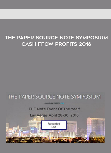 The Paper Source Note Symposium : Cash Ffow Profits 2016 courses available download now.