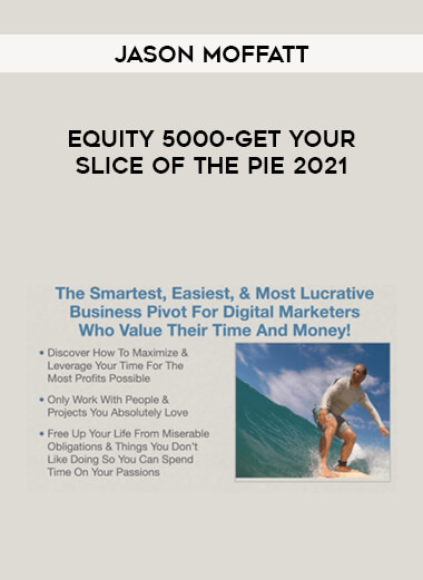 Jason Moffatt - EQUITY 5000-Get Your Slice Of The Pie 2021 from https://illedu.info