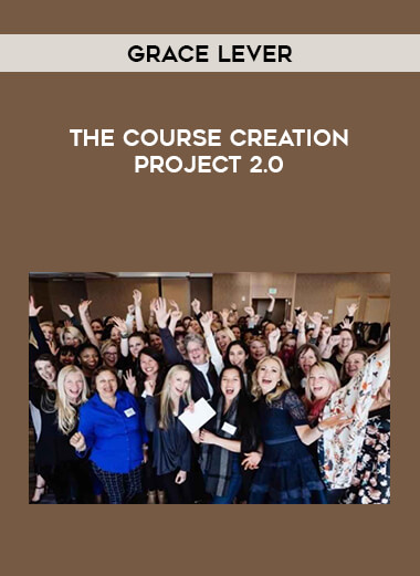 Grace Lever - The Course Creation Project 2.0 from https://illedu.info