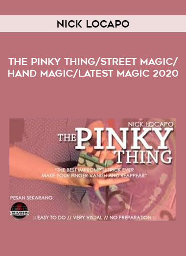 Nick Locapo - The Pinky Thing/street magic/hand magic/latest magic 2020 from https://illedu.info