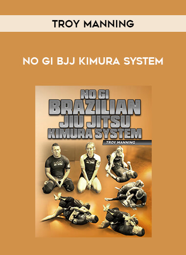 Troy Manning - No Gi BJJ Kimura System from https://illedu.info