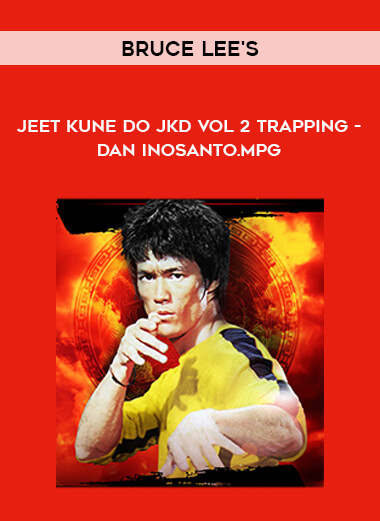 Bruce Lee's Jeet Kune Do JKD Vol 2 Trapping - Dan Inosanto.mpg from https://illedu.info