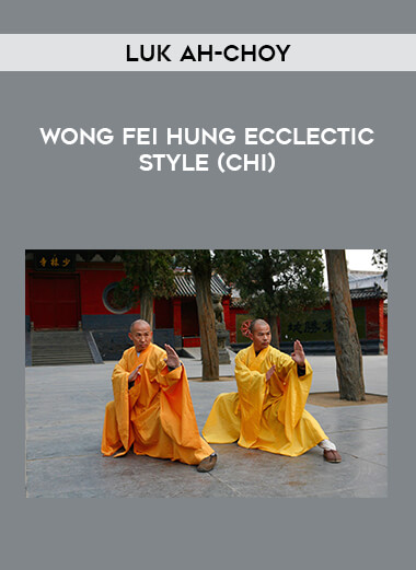 Luk Ah-Choy - Wong Fei Hung Ecclectic Style(chi) from https://illedu.info