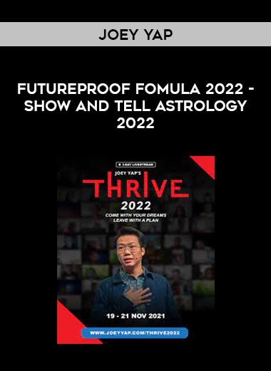 Joey Yap - FutureProof Fomula 2022 - Show and Tell Astrology 2022 from https://illedu.info