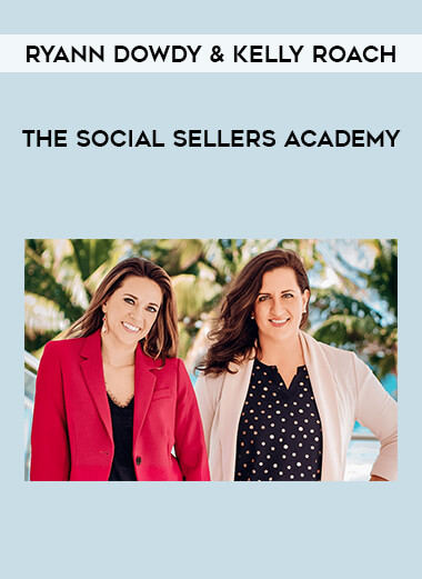 Ryann Dowdy & Kelly Roach - The Social Sellers Academy from https://illedu.info