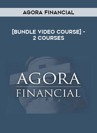 [Bundle Video Course] Agora Financial - 2 Courses from https://illedu.info