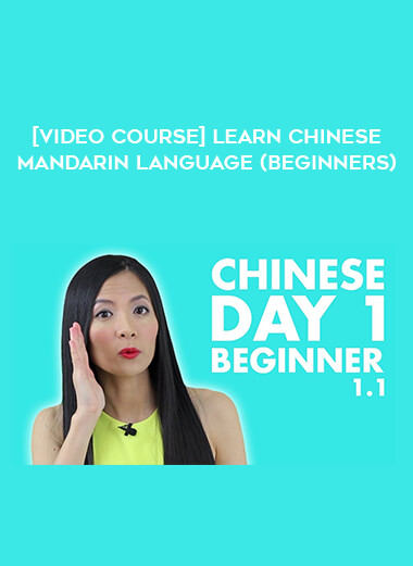 [Video Course] Learn Chinese Mandarin Language (Beginners) from https://illedu.info