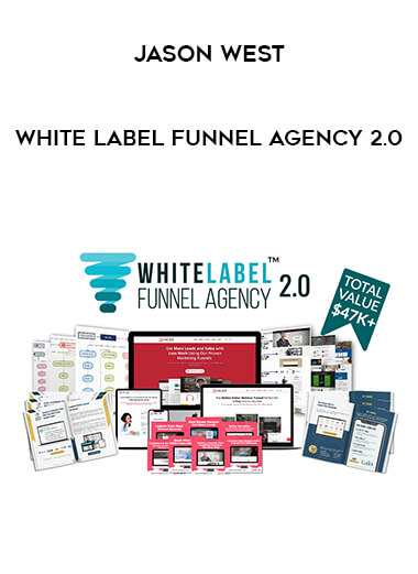Jason West - White Label Funnel Agency 2.0 from https://illedu.info